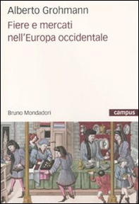 Fiere e mercati nell'Europa occidentale - Librerie.coop