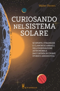 Curiosando nel sistema solare - Librerie.coop