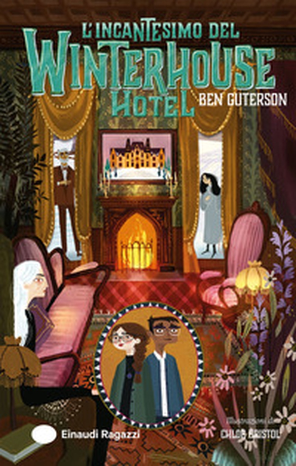 L'incantesimo del Winterhouse Hotel - Librerie.coop L'incantesimo del Winterhouse Hotel - Librerie.coop