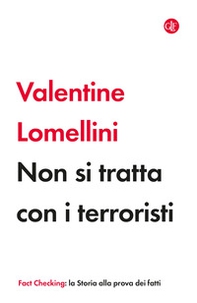 Non si tratta con i terroristi - Librerie.coop