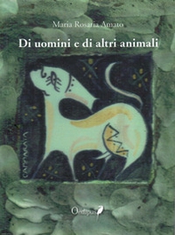 Di uomini e di altri animali - Librerie.coop