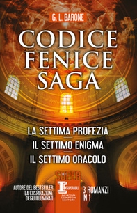 Codice Fenice saga: La settima profezia-Il settimo enigma-Il settimo oracolo - Librerie.coop Codice Fenice saga: La settima profezia-Il settimo enigma-Il settimo oracolo - Librerie.coop