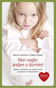 Non voglio andare a dormire! - Librerie.coop