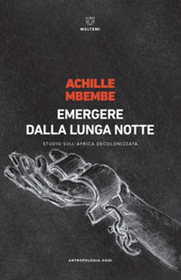 Emergere dalla lunga notte. Studio sull'Africa decolonizzata - Librerie.coop Emergere dalla lunga notte. Studio sull'Africa decolonizzata - Librerie.coop
