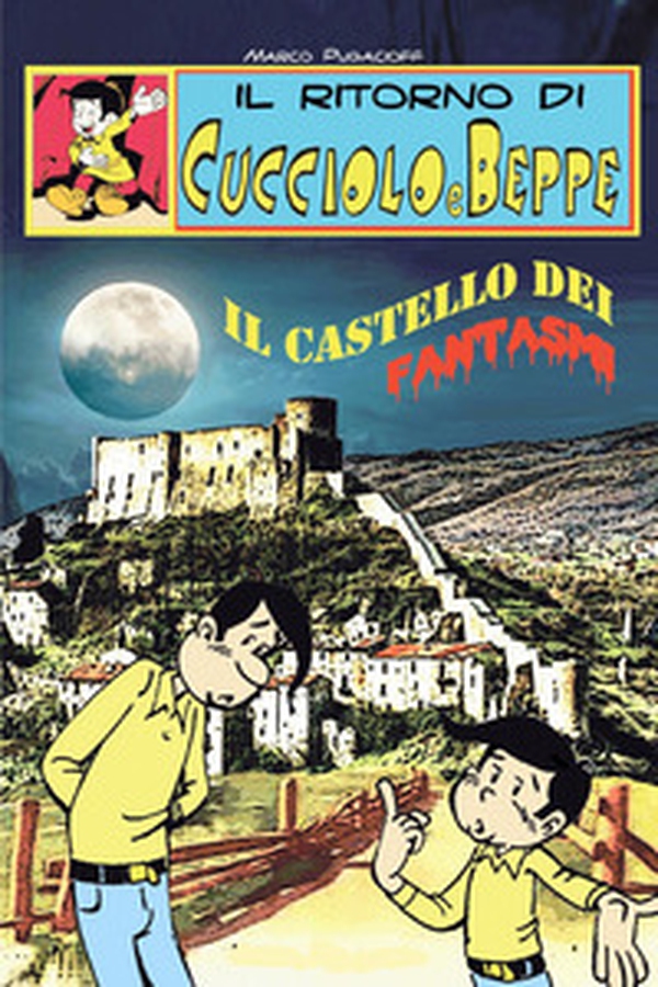Il ritorno di Cucciolo e Beppe. Il castello dei fantasmi - Librerie.coop Il ritorno di Cucciolo e Beppe. Il castello dei fantasmi - Librerie.coop