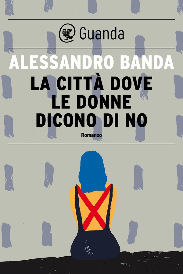 La città dove le donne dicono di no - Librerie.coop La città dove le donne dicono di no - Librerie.coop