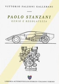 Paolo Stanzani. Genio e regolatezza - Librerie.coop