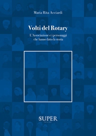 Volti del Rotary. L'associazione e i personaggi che hanno fatto la storia - Librerie.coop Volti del Rotary. L'associazione e i personaggi che hanno fatto la storia - Librerie.coop