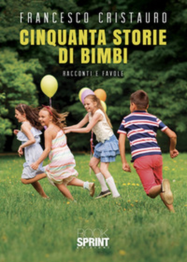 Cinquanta storie di bimbi - Librerie.coop Cinquanta storie di bimbi - Librerie.coop