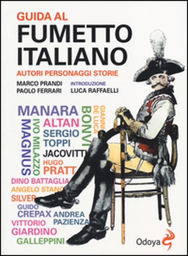 Guida al fumetto italiano. Autori personaggi storie - Librerie.coop Guida al fumetto italiano. Autori personaggi storie - Librerie.coop