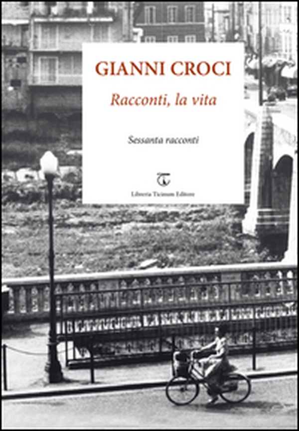 Racconti, la vita. Sessanta racconti - Librerie.coop Racconti, la vita. Sessanta racconti - Librerie.coop