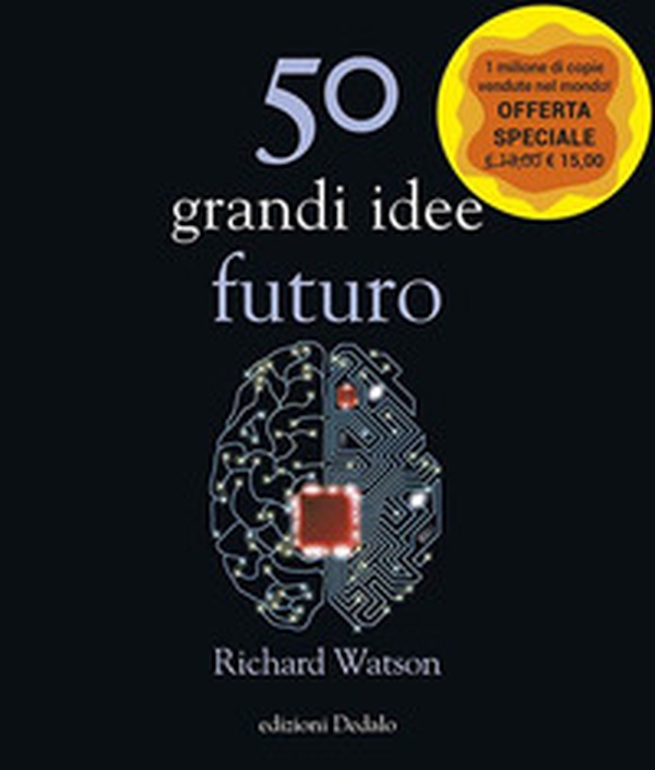 50 grandi idee. Futuro - Librerie.coop 50 grandi idee. Futuro - Librerie.coop