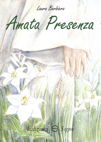 Amata presenza - Librerie.coop Amata presenza - Librerie.coop
