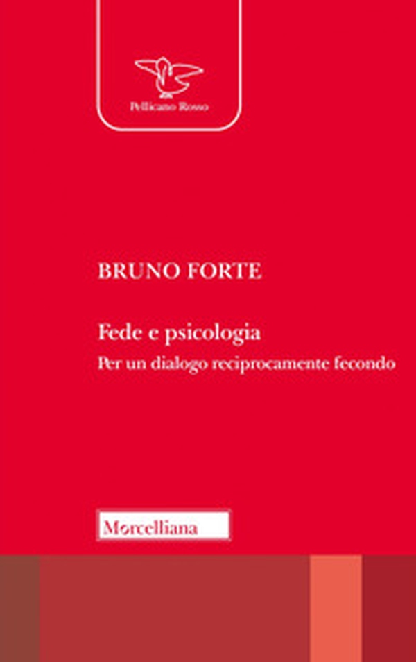 Fede e psicologia. Per un dialogo reciprocamente fecondo - Librerie.coop Fede e psicologia. Per un dialogo reciprocamente fecondo - Librerie.coop