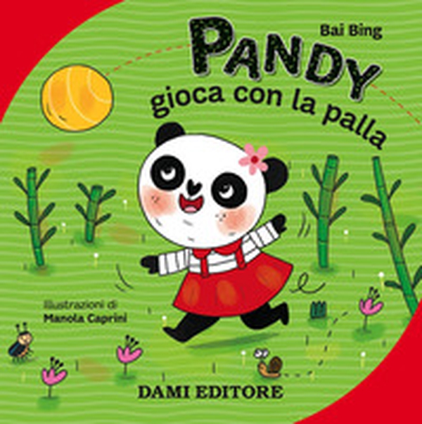 Pandy gioca con la palla - Librerie.coop Pandy gioca con la palla - Librerie.coop