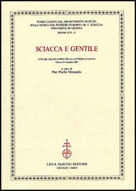 Sciacca e Gentile. Atti del 10° corso della «Cattedra Sciacca» (Genova, 5-6 maggio 2003) - Librerie.coop