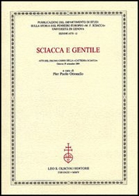 Sciacca e Gentile. Atti del 10° corso della «Cattedra Sciacca» (Genova, 5-6 maggio 2003) - Librerie.coop Sciacca e Gentile. Atti del 10° corso della «Cattedra Sciacca» (Genova, 5-6 maggio 2003) - Librerie.coop