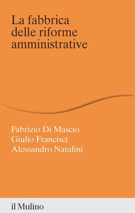 La fabbrica delle riforme amministrative - Librerie.coop