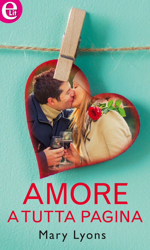Amore a tutta pagina (eLit) - Librerie.coop Amore a tutta pagina (eLit) - Librerie.coop