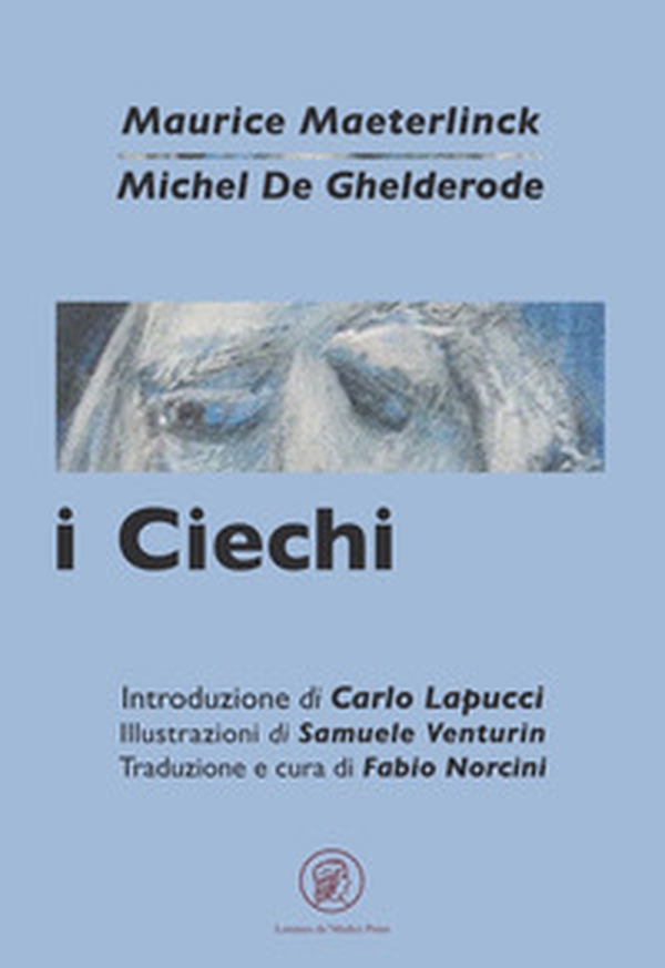 I ciechi-Moralità - Librerie.coop I ciechi-Moralità - Librerie.coop