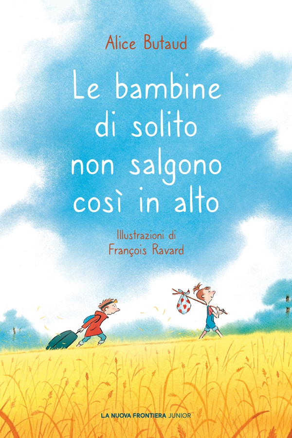 Le bambine di solito non salgono così in alto - Librerie.coop