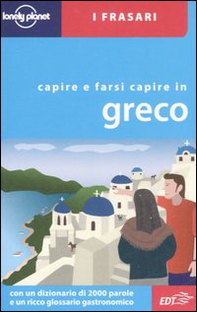 Capire e farsi capire in greco - Librerie.coop