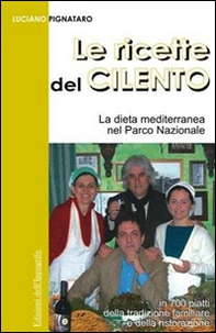 Le ricette del Cilento. La dieta mediterranea nel Parco del Cilento - Librerie.coop Le ricette del Cilento. La dieta mediterranea nel Parco del Cilento - Librerie.coop