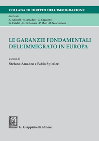 Le garanzie fondamentali dell'immigrato in Europa - Librerie.coop