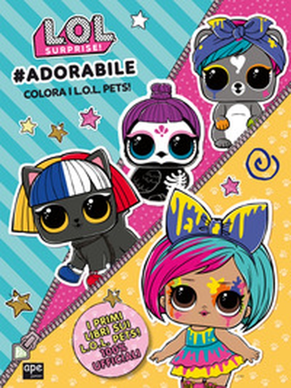 L.O.L. Surprise adorabile!. Colora i L.O.L. Pets - Librerie.coop L.O.L. Surprise adorabile!. Colora i L.O.L. Pets - Librerie.coop