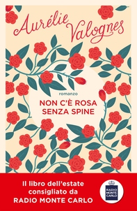Non c'è rosa senza spine - Librerie.coop