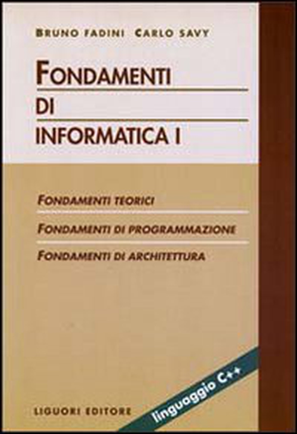 Fondamenti di informatica - Librerie.coop Fondamenti di informatica - Librerie.coop