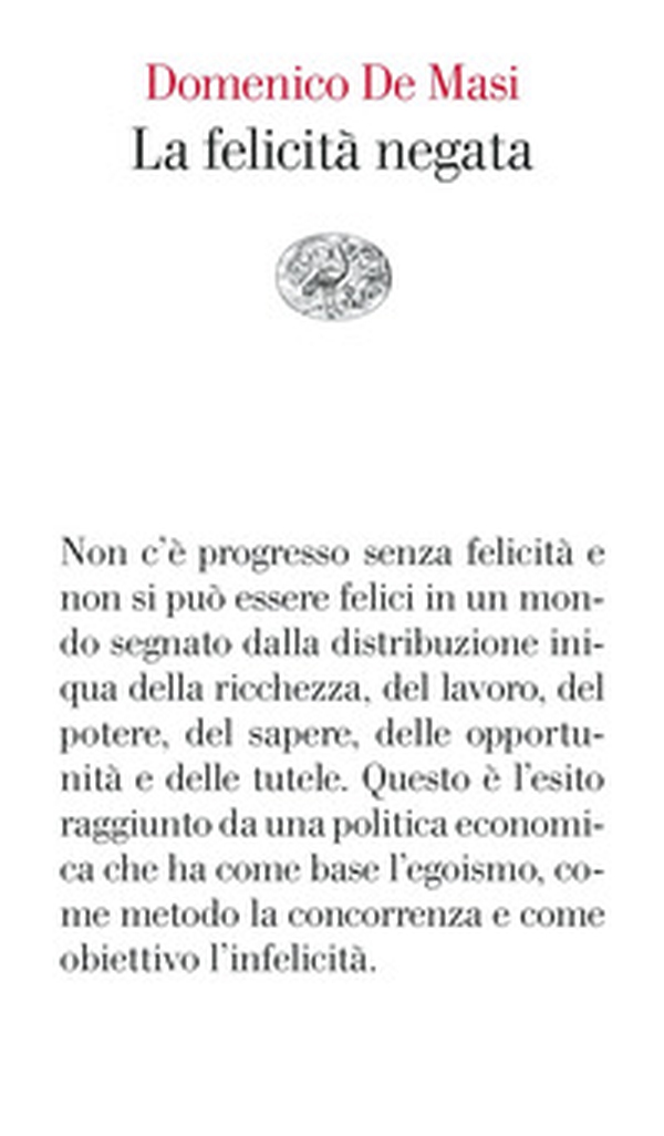 La felicità negata - Librerie.coop La felicità negata - Librerie.coop