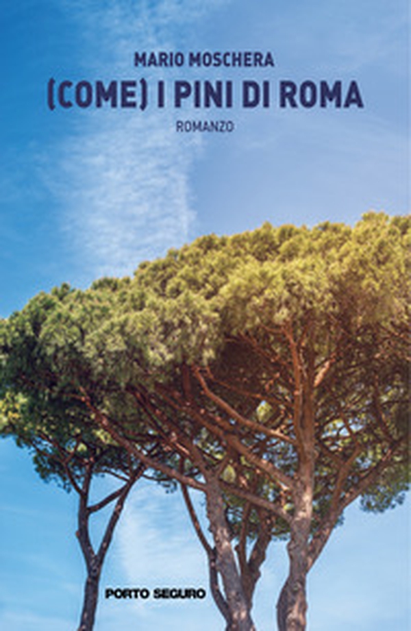 (Come) i pini di Roma - Librerie.coop (Come) i pini di Roma - Librerie.coop