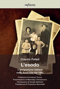 L'esodo. L'emigrazione italiana nelle Americhe dal 1861 - Librerie.coop L'esodo. L'emigrazione italiana nelle Americhe dal 1861 - Librerie.coop