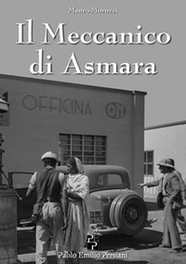 Il meccanico di Asmara - Librerie.coop Il meccanico di Asmara - Librerie.coop