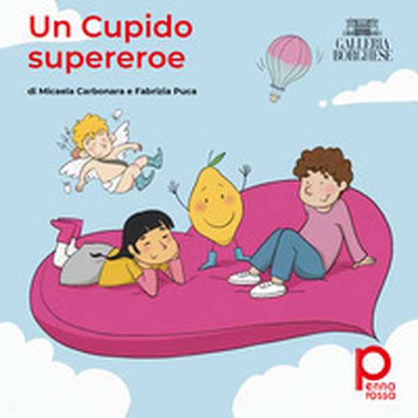 Un Cupido supereroe - Librerie.coop Un Cupido supereroe - Librerie.coop