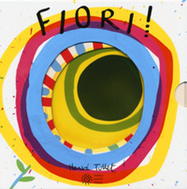 Fiori! - Librerie.coop Fiori! - Librerie.coop