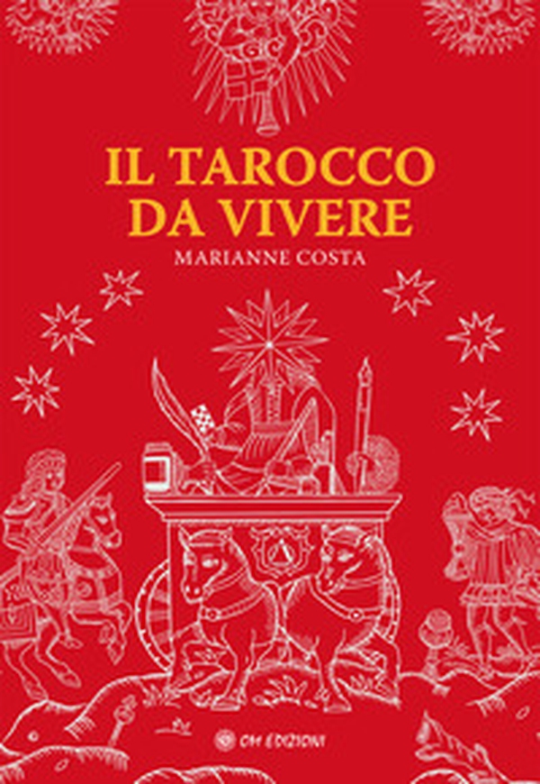 Il tarocco da vivere - Librerie.coop Il tarocco da vivere - Librerie.coop