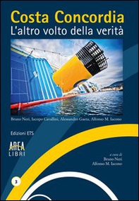 Costa Concordia. L'altro volto della verità - Librerie.coop