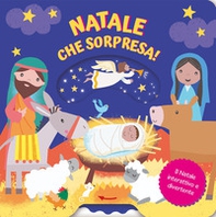 Natale che sorpresa! Il Natale interattivo e divertente - Librerie.coop