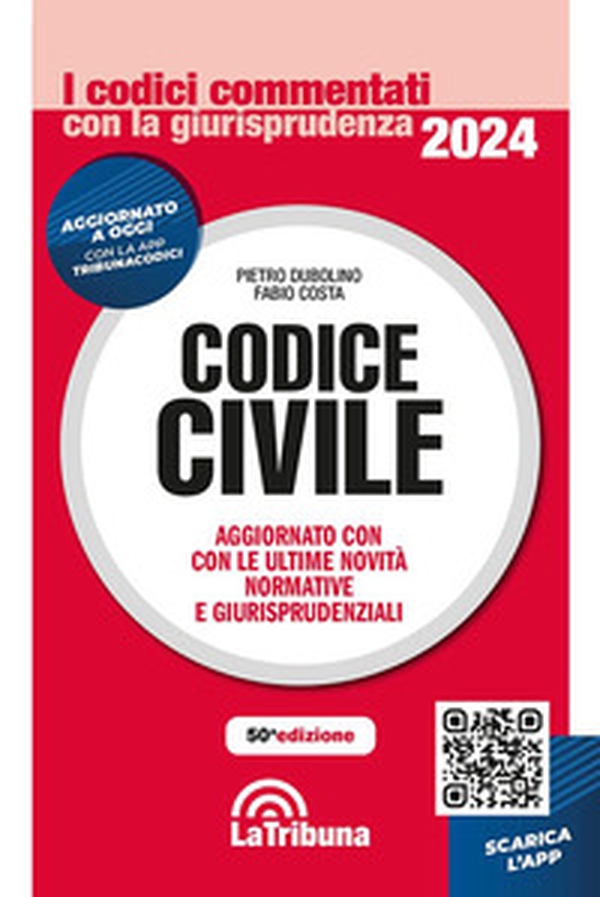 Codice civile. Aggiornato con le ultime novità normative e giurisprudenziali - Librerie.coop Codice civile. Aggiornato con le ultime novità normative e giurisprudenziali - Librerie.coop