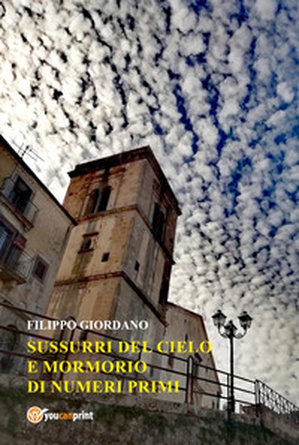 Sussurri del cielo e mormorio di numeri primi - Librerie.coop Sussurri del cielo e mormorio di numeri primi - Librerie.coop