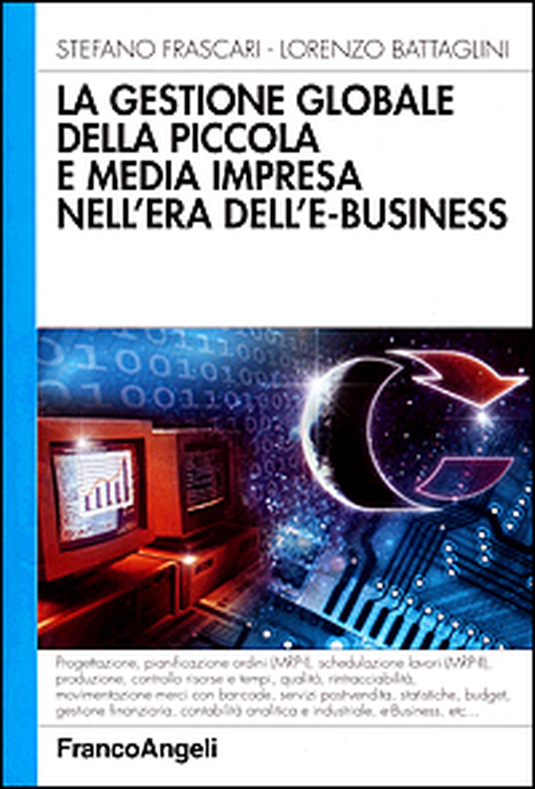 La gestione globale della piccola e media impresa nell'era dell'e-business - Librerie.coop