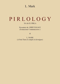 Pirlology. Tel chi el pirla - Librerie.coop