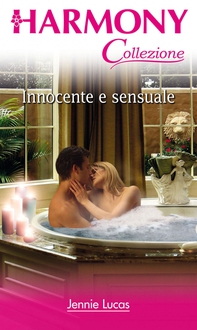 Innocente e sensuale - Librerie.coop Innocente e sensuale - Librerie.coop