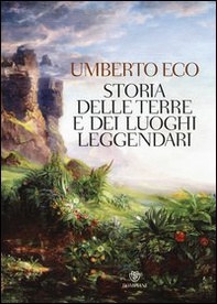 Storia delle terre e dei luoghi leggendari - Librerie.coop Storia delle terre e dei luoghi leggendari - Librerie.coop