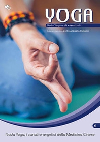 Yoga. Nada Yoga e oli essenziali - Librerie.coop