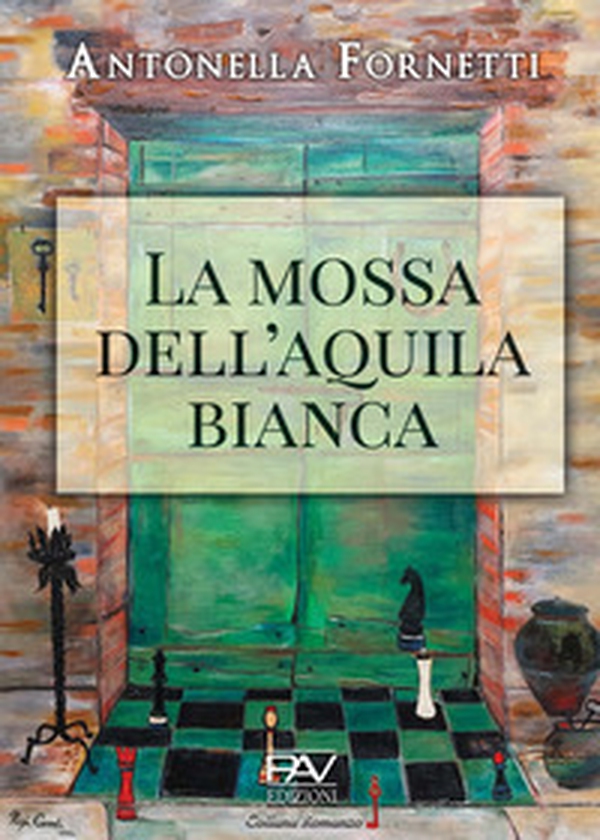 La mossa dell'aquila bianca - Librerie.coop La mossa dell'aquila bianca - Librerie.coop