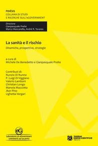La sanità e il rischio. Dinamiche, prospettive, strategie - Librerie.coop