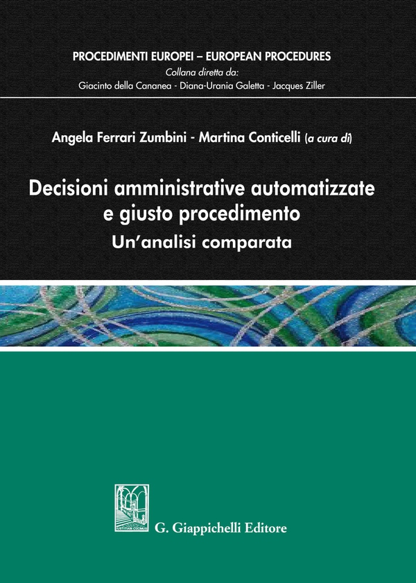 Decisioni amministrative automatizzate e giusto procedimento - Librerie.coop